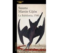 La Babilonia, 1580 / Babylon, 1580