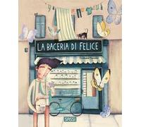La baceria di Felice. Ediz. pocket
