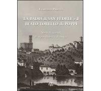La Badia di San Fedele e il beato Torello da Poppi. Storie di santità, di superstizione e di magia