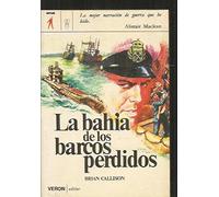La bahía de los barcos perdidos