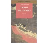 La baia del dubbio