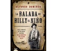 La balada de Billy el Niño / The Ballad of Billy the Kid