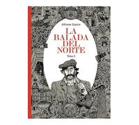 La balada del norte. Tomo 1