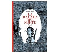 La balada del norte. Tomo 2