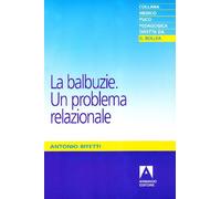 La balbuzie. Un problema relazionale