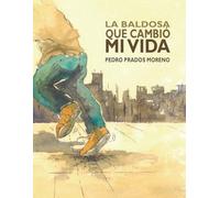 La baldosa que cambió mi vida