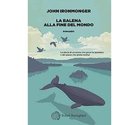 La balena alla fine del mondo