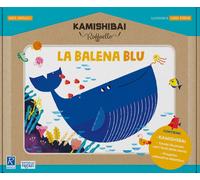 La balena blu. Kamishibai Raffaello. Ediz. a colori. Con guida. Con kamish...