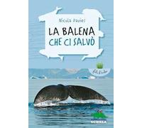 La balena che ci salvò