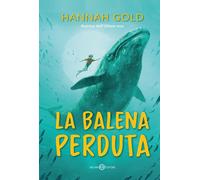 La balena perduta - Gold Hannah