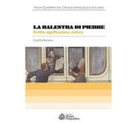 La balestra di Pierre. Diritto, significazione, cultura