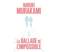 La ballade de l'impossible