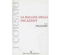 La ballata degli incazzati