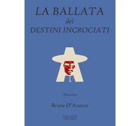 La ballata dei destini incrociati