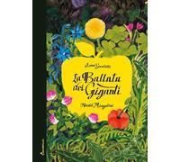 Libri Anna Lavatelli - La Ballata Dei Giganti. Ediz. A Colori