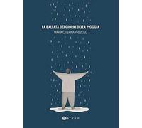 La ballata dei giorni della pioggia