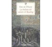 La ballata del carcere di Reading. Testo inglese a fronte