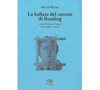 La ballata del carcere di Reading. Testo inglese a fronte