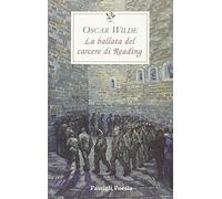La ballata del carcere di Reading. Testo inglese a fronte