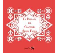 La ballata del Giacomin Senza Paura