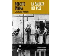 La ballata del Pelé. Una storia di osteria, malavita e nostalgia