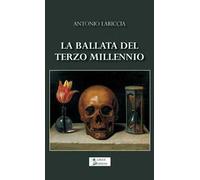 La ballata del terzo millenio