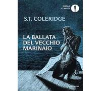 La ballata del vecchio marinaio. Testo inglese a fronte