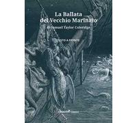 La ballata del vecchio marinaio. Testo inglese a fronte. Ediz. bilingue