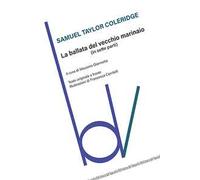 La ballata del vecchio marinaio. Testo inglese a fronte. Ediz. illustrata