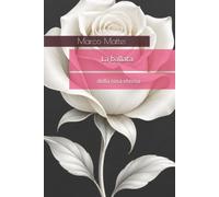 La ballata della rosa eterna