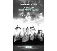 La ballata delle anime inutili