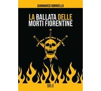 La ballata delle morti fiorentine