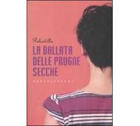 La ballata delle prugne secche