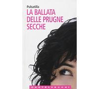 La ballata delle prugne secche