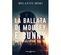 La ballata di Mousey e Bunny