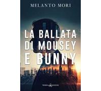 La ballata di Mousey e Bunny