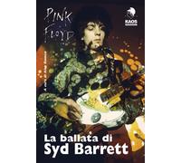 La ballata di Syd Barrett [Paperback] [Jul 18, 2018] Romeo, Alex