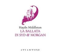 La ballata di Syd & Morgan