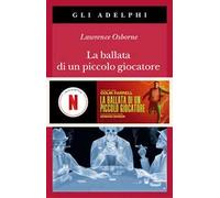 La ballata di un piccolo giocatore