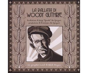La ballata di Woody Guthrie - Hayes Nick