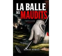 La Balle des Maudits