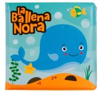 la-ballena-nora-libro-para-bano-esponja-de-no-aplica-editorial-splash-tapa-blanda-en-espanol-2023