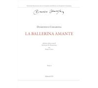 La ballerina amante. Ediz. critica