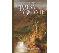 La Balsa Gigante