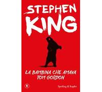 La bambina che amava Tom Gordon