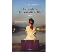 La bambina che custodiva i libri