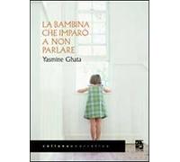 La bambina che imparò a non parlare
