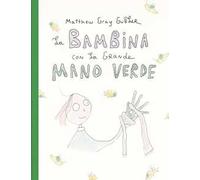 La bambina con la grande mano verde