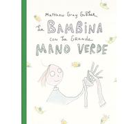 La bambina con la grande mano verde - 2024 - Uovonero (I geodi)