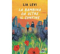 La bambina da oltre il confine